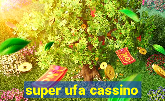 super ufa cassino